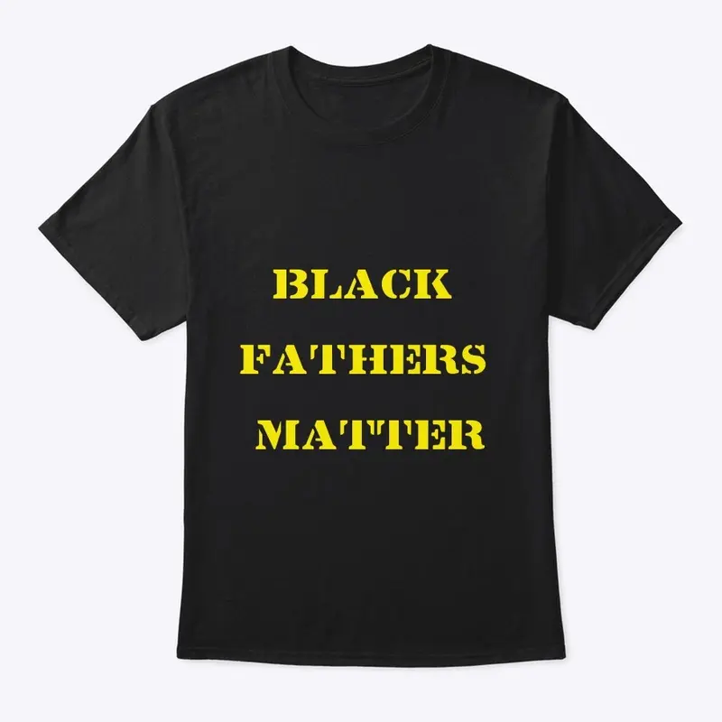 Black Fathers Matter